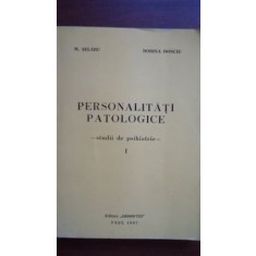 Personalitati patologice vol 1 M. Selaru, Dorina Donciu