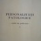Personalitati patologice vol 1 M. Selaru, Dorina Donciu