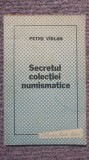 Secretul colectiei numismatice, Petre Varlan, colectia Pentru Patrie, 46 pagini