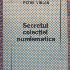 Secretul colectiei numismatice, Petre Varlan, colectia Pentru Patrie, 46 pagini