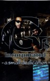 G's Incorporated - A Small Dedication, Caseta audio