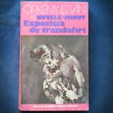 Cumpara ieftin NUVELE-MINUT &amp; EXPOZITIA DE TRANDAFIRI - ORKENY ISTVAN - Roman Beletristica