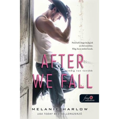 After We Fall - Mindig van tov&amp;aacute;bb - Melanie Harlow foto