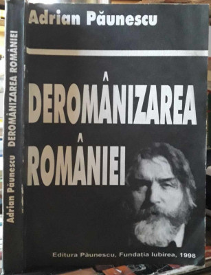 Adrian Paunescu-Deromanizarea Romaniei foto