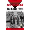 Tűz Kabul f&ouml;l&ouml;tt - A h&aacute;bor&uacute; kuty&aacute;i 20. - Leo Kessler