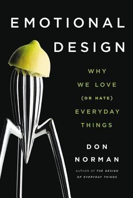 Emotional Design: Why We Love (or Hate) Everyday Things foto