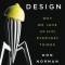 Emotional Design: Why We Love (or Hate) Everyday Things