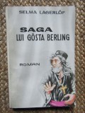 SAGA LUI GOSTA BERLING - SELMA LANGERLOF