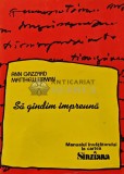 Sa gandim impreuna. Manualul invatatorului la cartea Sinziana - 1993 - Ann Gazzard (AR232)