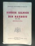 Mareșal Alexandru Averescu - Notițe zilnice din războiu 1914-1916: Neutralitatea