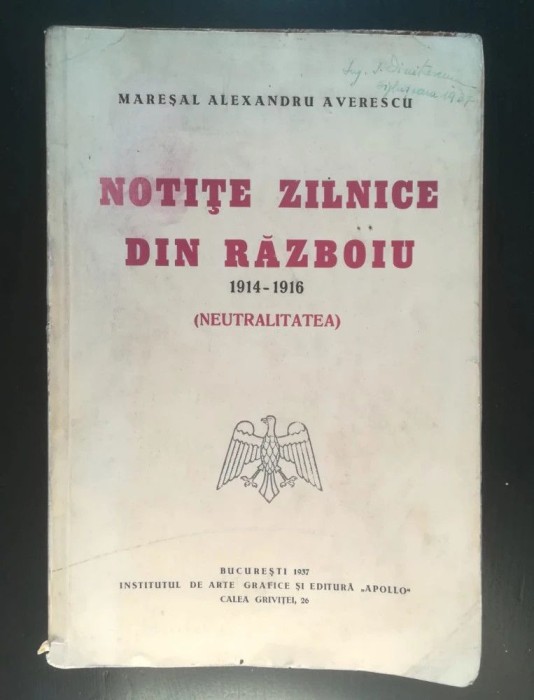 Mareșal Alexandru Averescu - Notițe zilnice din războiu 1914-1916: Neutralitatea