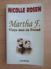 Nicolle Rosen - Martha F. Viata mea cu Freud