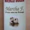 Nicolle Rosen - Martha F. Viata mea cu Freud