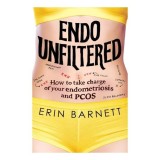 Carte Endo Unfiltered de Erin Barnett, Standalone, Carte despre Endometrioză și PCOS, Stare Foarte Bună, 17 x 24 cm