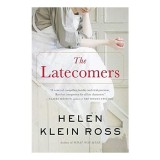The Latecomers, Carte Straina, Fictiune Istorica, Literatura Engleza
