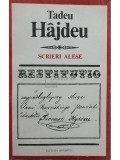 Tadeu Hajdeu - Scrieri alese (semnata) (editia 1985)