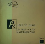 Recital de pian, piansti: Li-Min-Cean, Mihail Voskresenski.