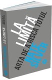 La limita. Arta de a risca totul - Nate Silver