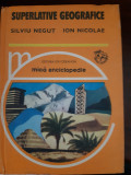 Superlative geografice Silviu Negut, Ion Nicolae 1978 (cartonata)