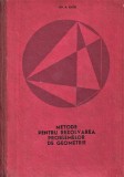 Metode pentru rezolvarea problemelor de geometrie CHITEI 1969