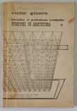 MECANICA SI PROIECTAREA STRUCTURILOR , STRUCTURI IN ARHITECTURA , VOLUMUL I de VICTOR GIONCU , 1977