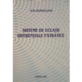SISTEME DE ECUATII DIFERENTIALE PATRATICE-ILIE BURDUJAN-321686