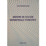 SISTEME DE ECUATII DIFERENTIALE PATRATICE-ILIE BURDUJAN-246598