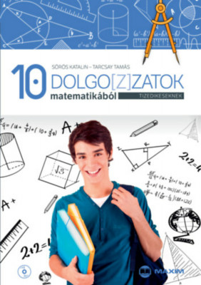 Dolgo[z]zatok matematik&amp;aacute;b&amp;oacute;l tizedikeseknek - CD-mell&amp;eacute;klettel - S&amp;ouml;r&amp;ouml;s Katalin foto