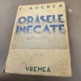 Orasele inecate - F. Aderca
