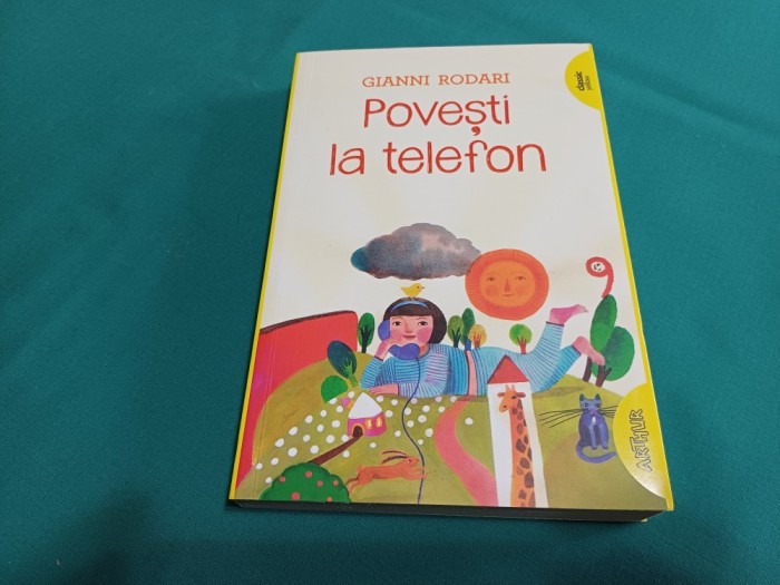 POVEȘTI LA TELEFON * GIANNI RODARI * 2016 * 42