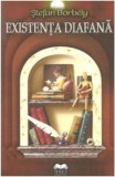 Cumpara ieftin Existenta diafana/Stefan Borbely, Ideea Europeana