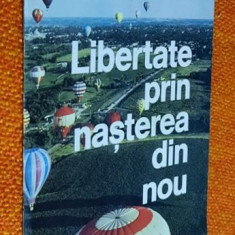 Libertate prin nasterea din nou - K. Guindon