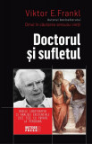 Doctorul și sufletul - Paperback brosat - Viktor E. Frankl - Meteor Press