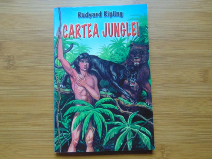 Cartea Junglei -Rudyard Kipling