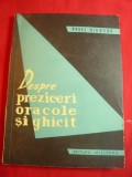 Pavel Nicoara- Despre Preziceri ,Oracole si Ghicitori - Ed.Militara 1961, 96pag