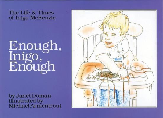 Enough, Inigo, Enough: The Life &amp; Times of Inigo McKenzie