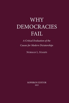 Why Democracies Fail: A critical evaluation of the causes for foto