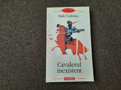 Italo Calvino - Cavalerul inexistent foto