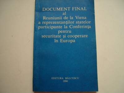 Document final al Reuniunii de la Viena la Conferinta pentru securitate foto