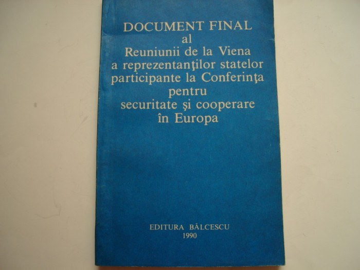 Document final al Reuniunii de la Viena la Conferinta pentru securitate