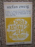 Stefan Zweig - Orele astrale ale omenirii