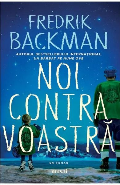 Noi Contra Voastra, Fredrik Backman - Editura Art