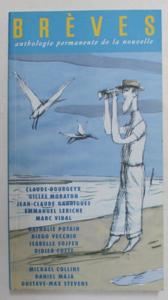 BREVES - ANTHOLOGIE PERMANENTE DE LA NOUVELLE , NO. 88 , 2009