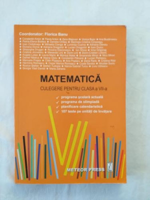 Matematica - Culegere pentru clasa a VII-a - Editura Meteor Press foto