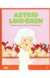 Micii mei eroi. Astrid Lindgren