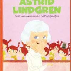 Micii mei eroi. Astrid Lindgren