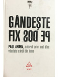 Paul Arden - Gandește fix pe dos (editia 2012)