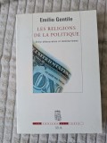 Emilio Gentile, Les Religions de la politique. Entre d&eacute;mocraties et totalitarismes