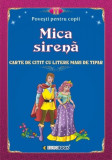 Povești pentru citit: Mica sirenă - Paperback - Eurobookids