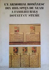 UN ARMORIAL ROMANESC DIN 1813. SPITA DE NEAM A FAMILIEI BALS DOTATA CU STEME-MARIA DOGARU-237319